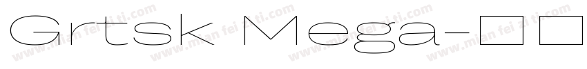Grtsk Mega字体转换